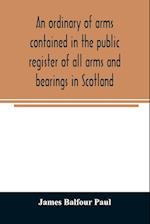 An ordinary of arms contained in the public register of all arms and bearings in Scotland 