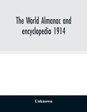 The World almanac and encyclopedia 1914