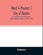 Ward 4-Precinct 1; City of Boston; List of Residents 20 years of Age and Over (Females Indicated by Dagger) as of April 1, 1931 