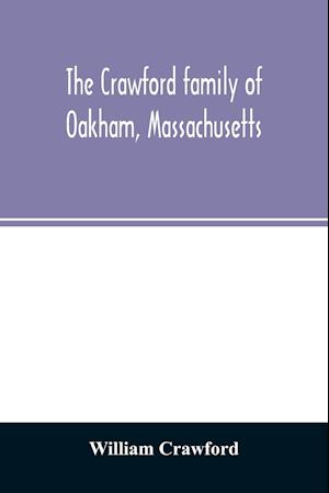 The Crawford family of Oakham, Massachusetts