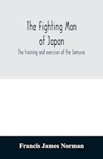 The fighting man of Japan