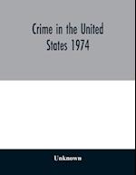 Crime in the United States 1974 