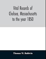 Vital records of Chelsea, Massachusetts