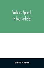 Walker's appeal, in four articles,