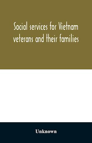 Social services for Vietnam veterans and their families