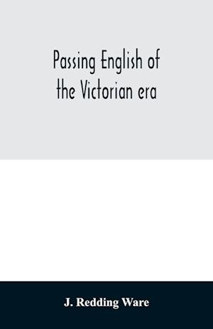 Passing English of the Victorian era
