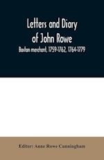 Letters and diary of John Rowe