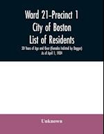 Ward 21-Precinct 1; City of Boston; List of residents; 20 Years of Age and Over (Females Indicted by Dagger) As of April 1, 1934 