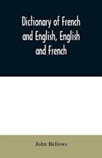Dictionary of French and English, English and French 