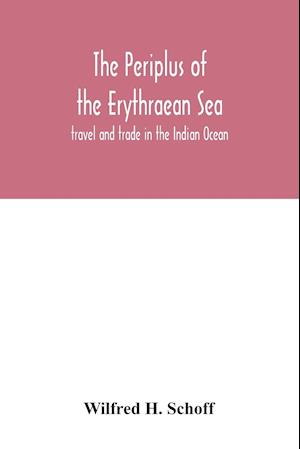 The Periplus of the Erythraean Sea