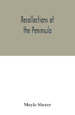 Recollections of the Peninsula 