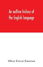 An outline history of the English language 
