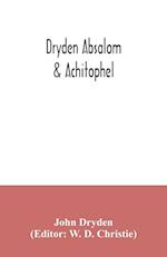 Dryden Absalom & Achitophel 