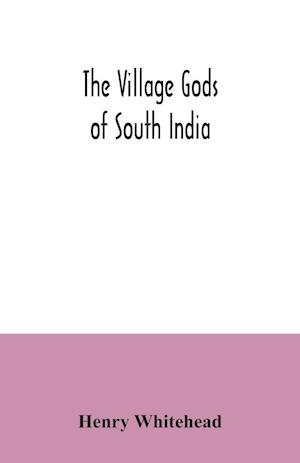 The village gods of South India