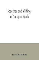 Speeches and writings of Sarojini Naidu 