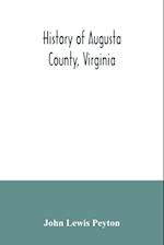 History of Augusta County, Virginia 