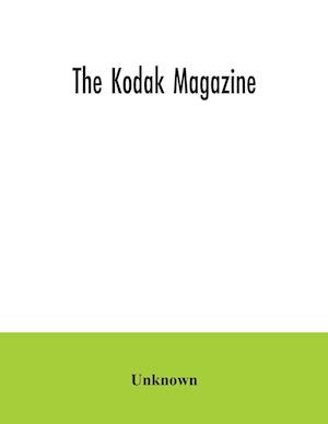 The Kodak Magazine