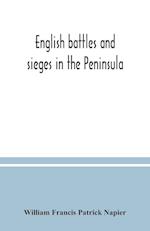 English battles and sieges in the Peninsula 