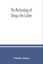 The Martyrology of Oengus the Culdee 