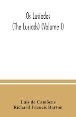Os Lusíadas (The Lusiads) (Volume I) 