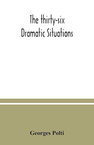 The thirty-six dramatic situations