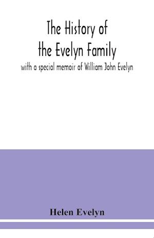 The history of the Evelyn family