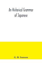 An historical grammar of Japanese 