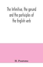 The infinitive, the gerund and the participles of the English verb