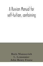 A Russian manual for self-tuition, containing