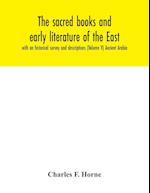The sacred books and early literature of the East; with an historical survey and descriptions (Volume V) Ancient Arabia 