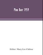 Pine Burr 1959