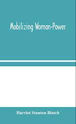 Mobilizing Woman-Power 