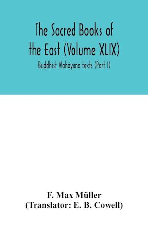 The Sacred Books of the East (Volume XLIX)