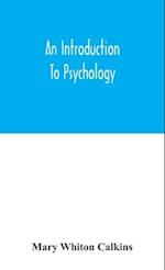 An introduction to psychology 