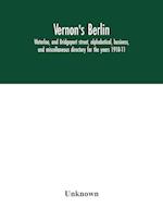 Vernon's Berlin, Waterloo, and Bridgeport street, alphabetical, business, and miscellaneous directory for the years 1910-11 