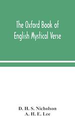 The Oxford book of English mystical verse 