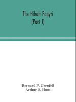 The Hibeh papyri (Part I) 