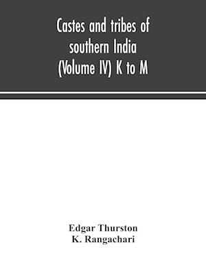 Castes and tribes of southern India (Volume IV) K to M