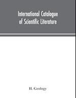 International catalogue of scientific literature  H.Geology