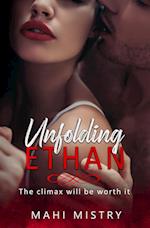 Unfolding Ethan