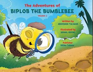 Adventures of Biplob the Bumblebee Volume 3: Biplob the Bumblebee