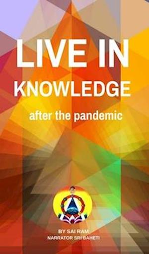 LIVE IN KNOWLEDGE