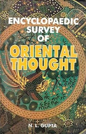 Encyclopaedic Survey of Oriental Thought