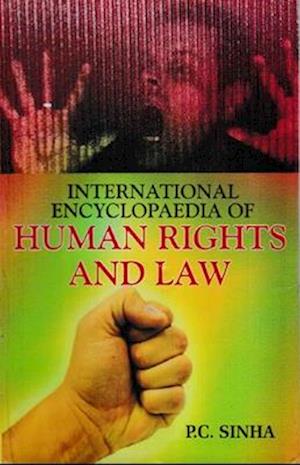 International Encyclopaedia of Human Rights And Law