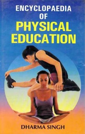 Encyclopaedia of Physical Education