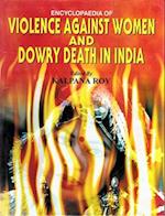 Encyclopaedia of Violence Against Women and Dowry Death in India