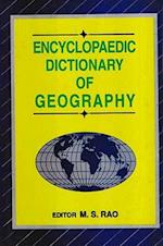 Encyclopaedic Dictionary of Geography (E-O)