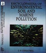 Encyclopaedia of Environmental Soil and Marine Pollution