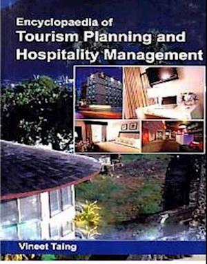 Encyclopaedia Of Tourism Planning And Hospitality Management