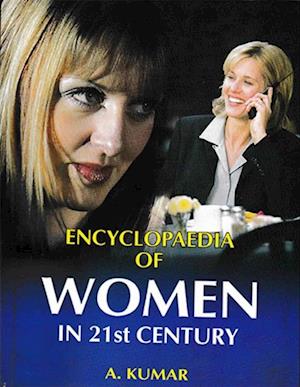 Encyclopaedia of Women in 21st Century (Women's Movement)